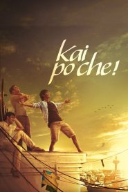 कई पो छे! Online In Netflix