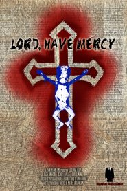 Lord, Have Mercy Online In Netflix