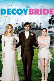 The Decoy Bride Online In Netflix