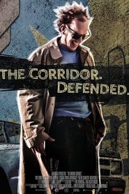 The Corridor Defended Online In Netflix
