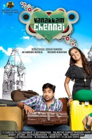 வணக்கம் சென்னை Online In Netflix