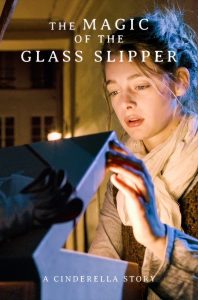 The Magic of the Glass Slipper: A Cinderella Story Online In Netflix