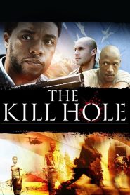 The Kill Hole Online In Netflix