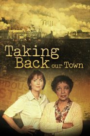 Taking Back Our Town Online In Netflix