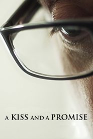 A Kiss and a Promise Online In Netflix