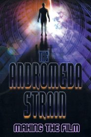 The Andromeda Strain: Making the Film Online In Netflix