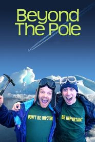Beyond the Pole Online In Netflix