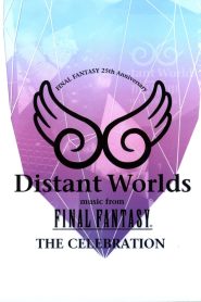Distant Worlds: Music from Final Fantasy the Celebration Online In Netflix