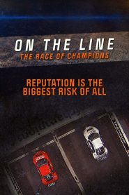 On the Line: The Race of Champions Online In Netflix