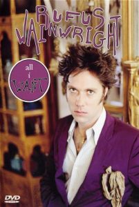 Rufus Wainwright – All I Want Online In Netflix