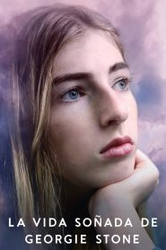 La vida soñada de Georgie Stone Online In Netflix