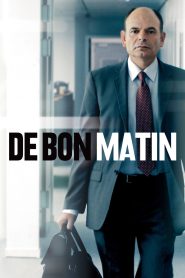 De bon matin Online In Netflix
