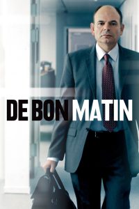 De bon matin Online In Netflix