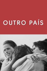 Outro País Online In Netflix