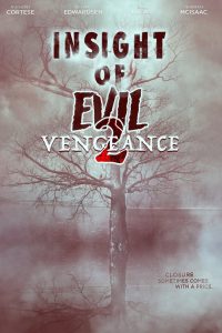 Insight of Evil 2: Vengeance Online In Netflix