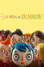 La vida de Calabacín Online In Netflix