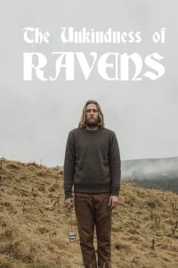 The Unkindness of Ravens Online In Netflix