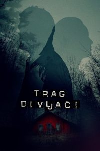 Траг дивљачи Online In Netflix