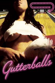 Gutterballs Online In Netflix