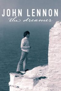 John Lennon: The Dreamer Online In Netflix