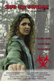 Into the Outbreak Online In Netflix