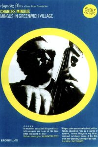 Mingus in Greenwich Village Online In Netflix