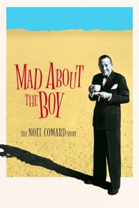 Mad About the Boy: The Noël Coward Story Online In Netflix
