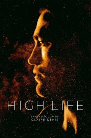 High Life: Espacio Profundo Online In Netflix
