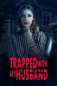 Trapped with My Husband Online In Netflix