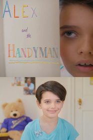 Alex and the Handyman Online In Netflix