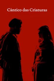Cântico das Criaturas Online In Netflix