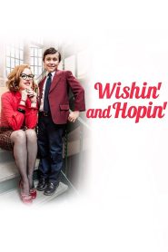 Wishin’ and Hopin’ Online In Netflix