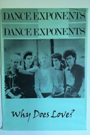 The Dance Exponents: Why Does Love? Online In Netflix