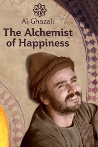 Al-Ghazali: The Alchemist of Happiness Online In Netflix