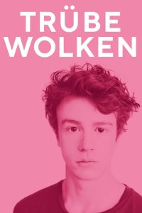 Trübe Wolken Online In Netflix