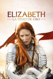 Elizabeth: La edad de oro Online In Netflix