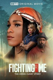 Fighting to Be Me: The Dwen Curry Story Online In Netflix