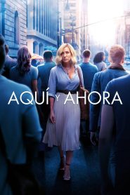 Aquí y Ahora Online In Netflix
