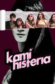 Kami Histeria Online In Netflix