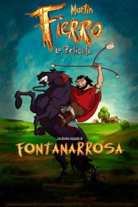 Martín Fierro: la película Online In Netflix