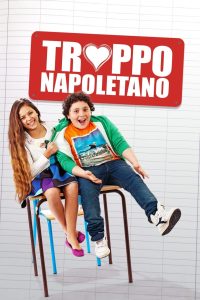Troppo napoletano Online In Netflix