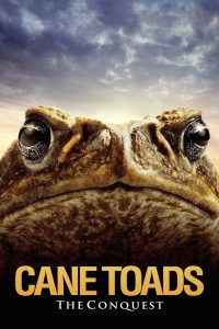 Cane Toads: The Conquest Online In Netflix