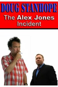 Doug Stanhope: The Alex Jones Incident Online In Netflix