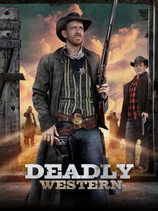Deadly Western Online In Netflix