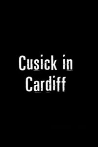 Cusick in Cardiff Online In Netflix