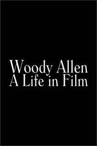 Woody Allen: A Life in Film Online In Netflix