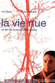 La vie nue Online In Netflix