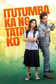 Itutumba Ka Ng Tatay Ko Online In Netflix