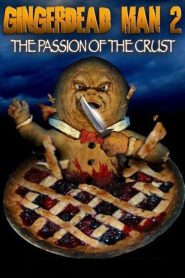 Gingerdead Man 2: The Passion of the Crust Online In Netflix