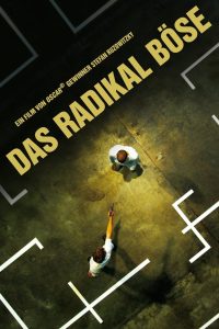 Das radikal Böse Online In Netflix